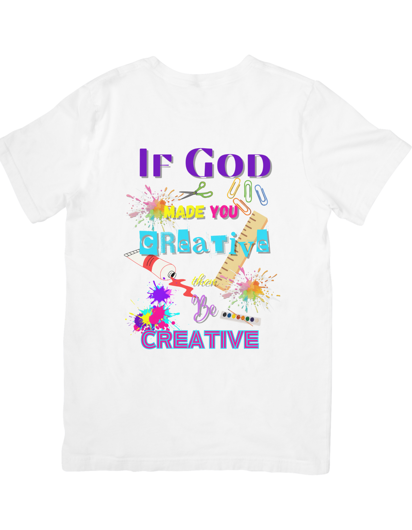 If God Made You Creative Graphic Tee