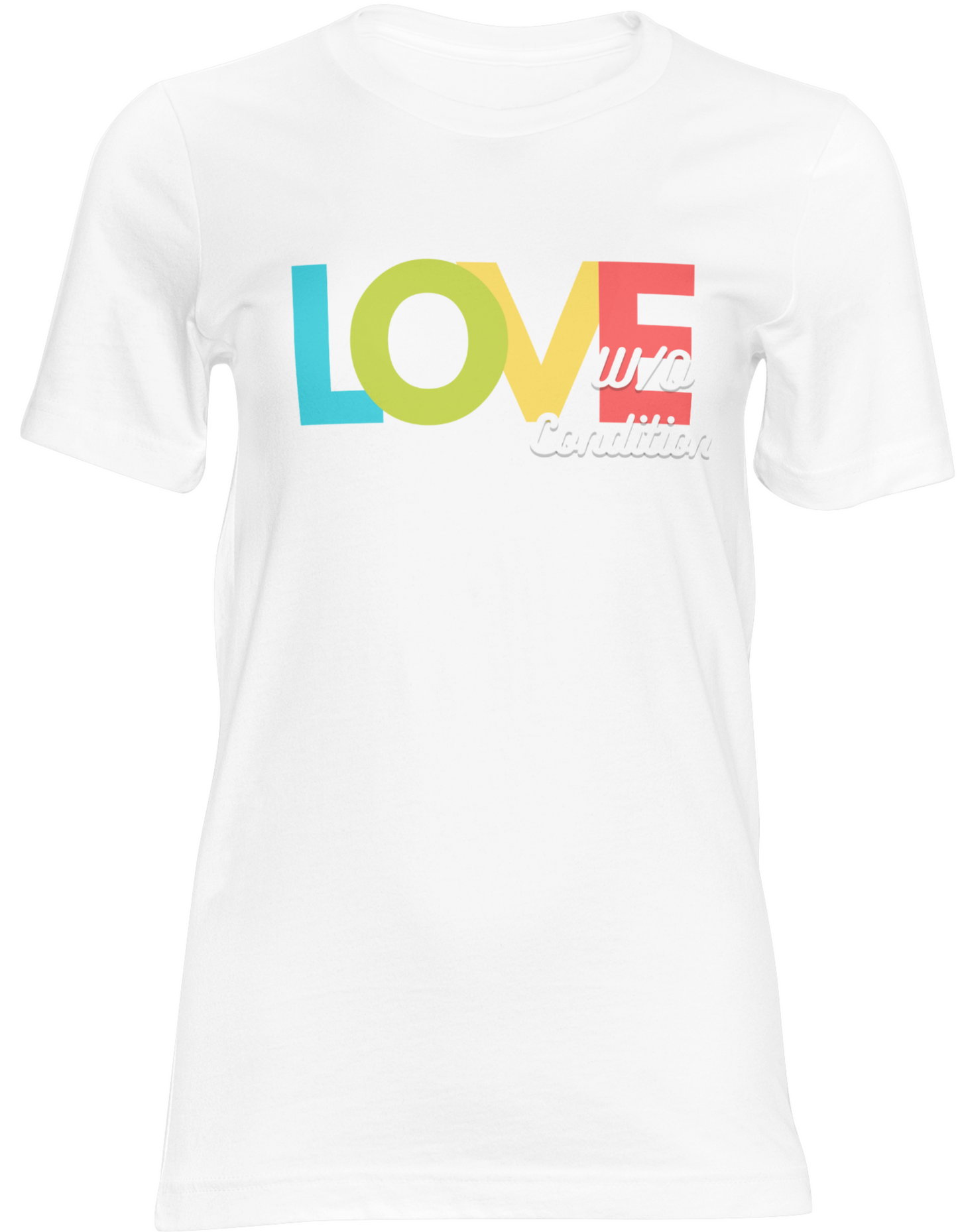 Love With No Conditions Graphic Tee