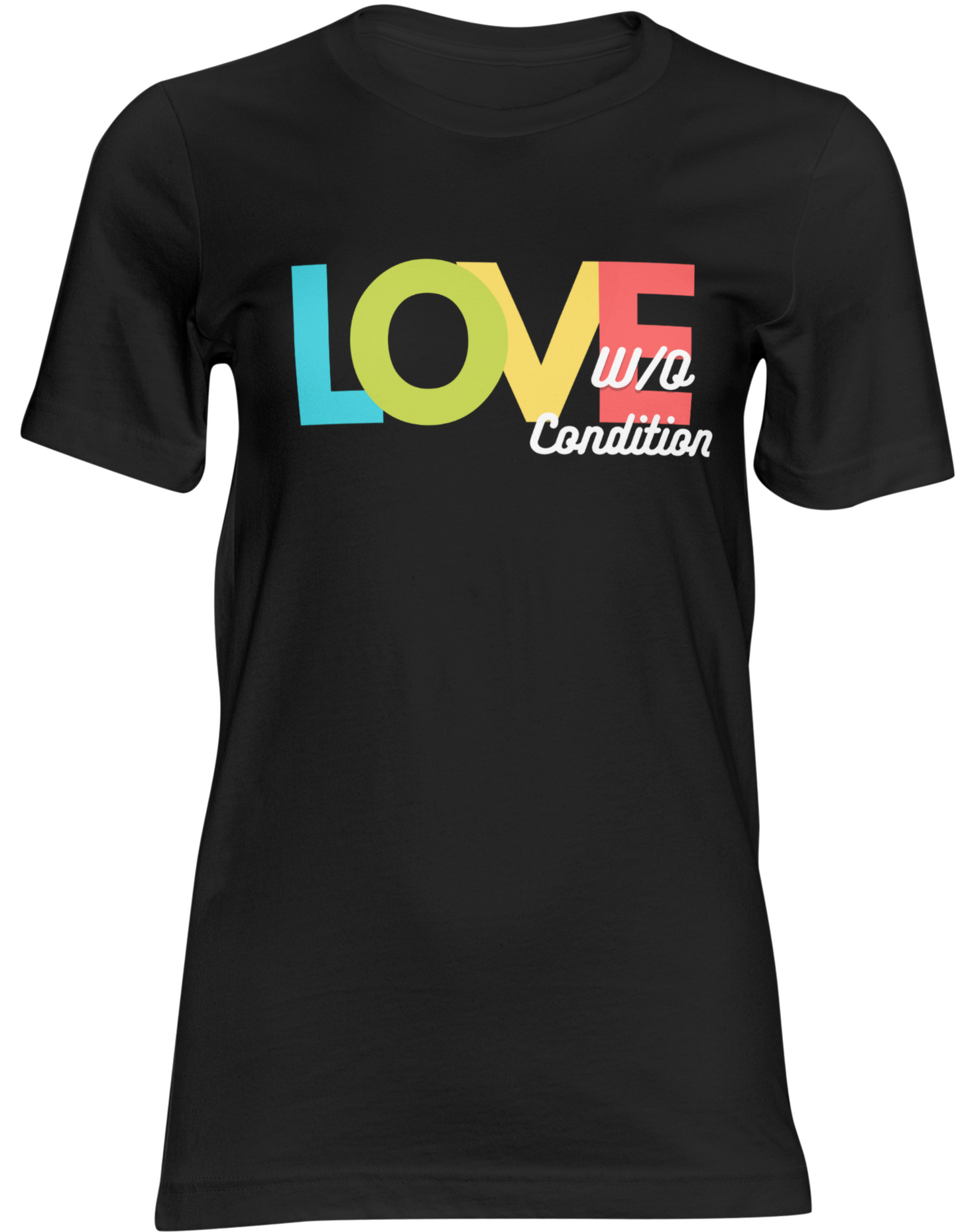 Love With No Conditions Graphic Tee