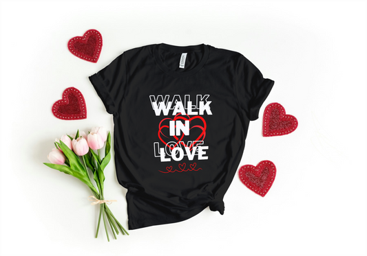 Walk In Love Graphic Tee